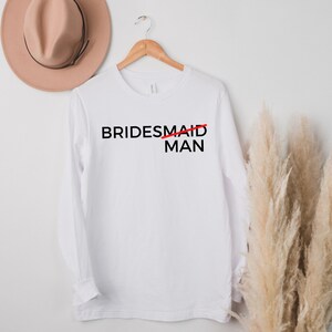 Brautsman Shirt Brautsman Geschenke Brautmann Vorschlag Mann der Ehre Brautmann Karte Brautmann Hochzeit Original Hochzeitstag wäre Hochzeit
