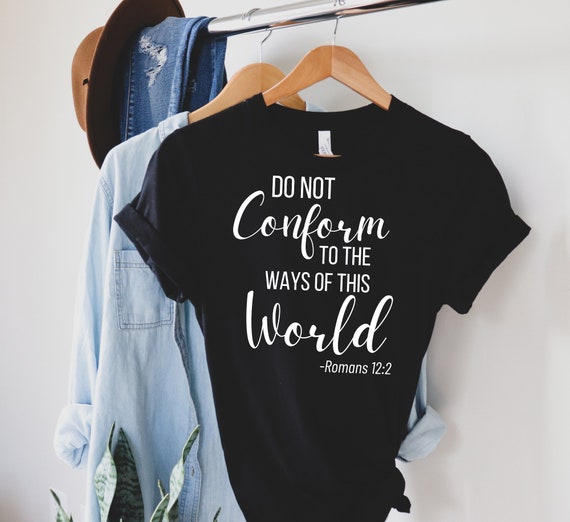 Women Christian T Shirt Do Not Conform Jesus Women Christian T Shirt Do Not Conform Jesus