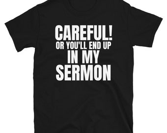 Preekgeschenk, domineeshirt, domineegeschenk, predikantsgeschenk, predikantsgeschenk, domineegeschenk, domineegeschenk, predikantsgeschenk, predikantsgeschenk, christelijk overhemd, domineegeschenk, voorzichtig of je komt in mijn preek terecht