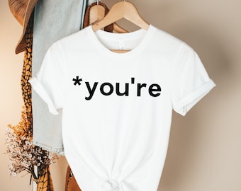 you're shirt grammar shirt funny grammar shirt teacher shirt grammar police punctuation shirt funny teacher shirt grammar police shirt