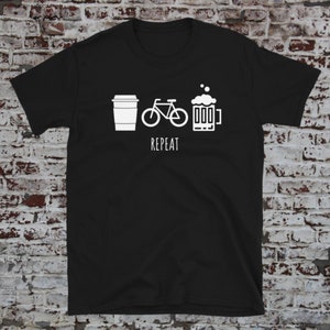 Coffee, Ride, Beer, Repeat TShirt, Gift for Cyclist, Beer, Cycling T Shirt, Cycling Gift, cycling shirt, bicycle shirt, Bicycling T Shirt