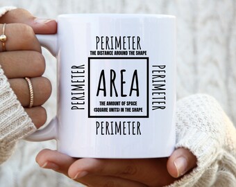 area and perimeter mug funny women mug math teacher mug math teacher gift math mug funny math mug math teacher teacher mug mathematics mug
