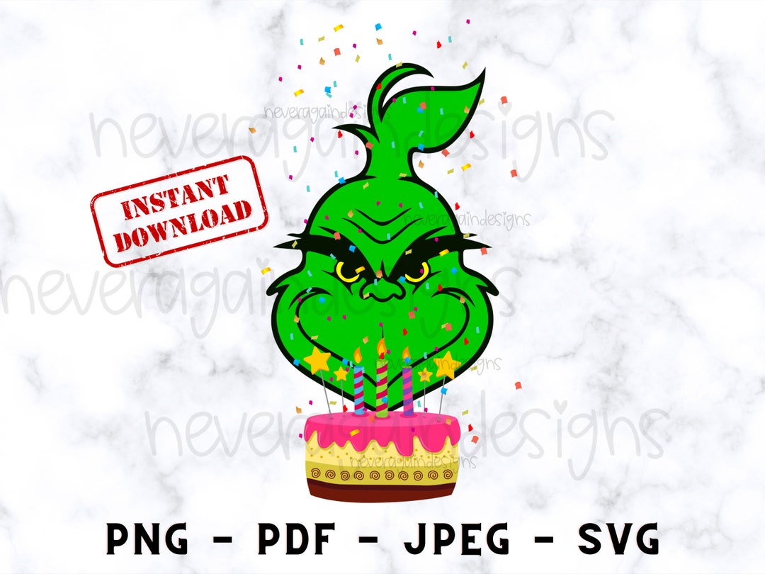 Happy Birthday Grinch Digital Download, PDF, JPG, PNG, Svg - Etsy