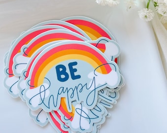 Be Happy Vinyl Sticker / waterproof weatherproof / laptop sticker / hydro flask sticker