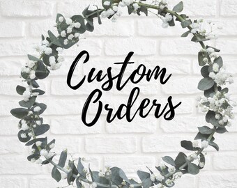 Custom Order