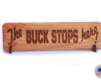 The buck stops here!  I'm from MISSOURI