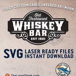 Whisky Bar Sinal personalizável SVG Arquivos cortados a laser para Glowforge - Arquivo vetorial de arte de cortador a laser - Man Cave Home Bar Whiskey Scotch Drink