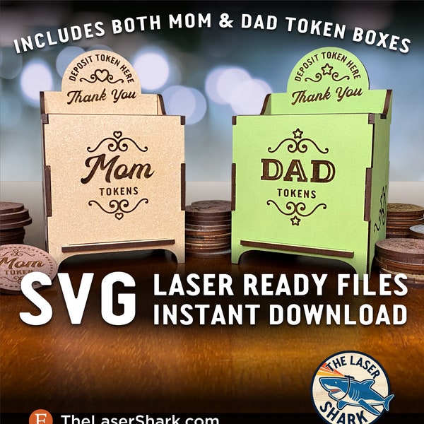 Mom & Dad Token Boxes - SVG Laser cut files for Glowforge - Artwork Vector File -  Coins Mother's Father's Day Gift Giving Present Bank Fun