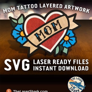 MOM Tattoo SVG Laser cut fichiers pour Glowforge Laser Cutter Artwork Vector - Mother's Day Mommy Mama Ink Classic American Traditional Heart