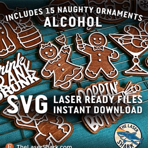 Alkohol Themen freche Lebkuchen Weihnachten Ornamente - SVG Laser geschnittene Dateien für Glowforge - Schnaps Bier Wein Whisky Schnaps betrunken Champagner