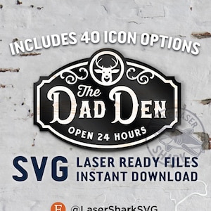 Dad Den Sign SVG Arquivos de corte a laser para Glowforge - Arquivo vetorial de arte de cortador a laser - Dia dos Pais Homem Cave Sign Icon Set Garage Basement Guy