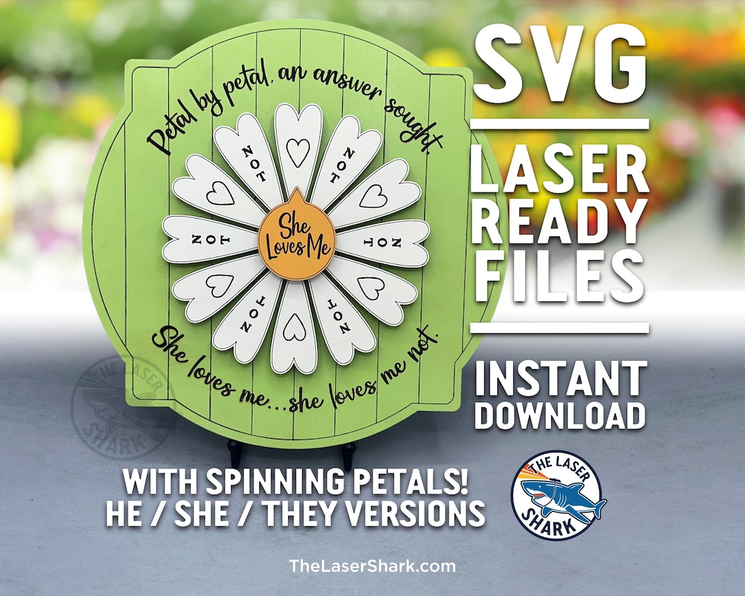 She Loves Me / Not Spinning Art SVG Laser Cut Files - Glowforge Cutter ...