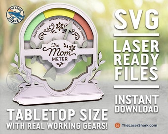 MOM METER Tabletop Customizable SVG -  Laser cut files for Glowforge Laser - 20 Minutes Parenting Funny Children Gears Gauge Mother's Day
