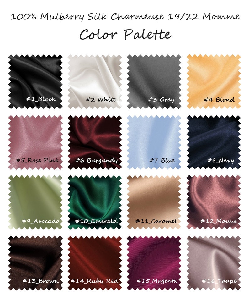 May include: A color palette chart for 100% Mulberry Silk Charmeuse 19/22 Momme fabric, displaying 16 square swatches with pinked edges. Each swatch is labeled with a number and color name, including black, white, gray, blond, rose pink, burgundy, blue, navy, avocado, emerald, caramel, mauve, brown, ruby red, magenta, and taupe.