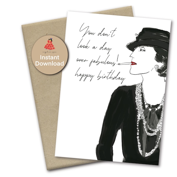 You don't look a day over fabulous Coco Chanel birthday card, Chanel inspired greeting card, fashion queen printable birthday card, A7