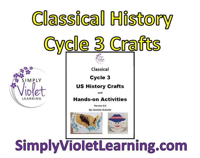 Classical Conversations Cycle 3 US HISTORY Crafts and Activities