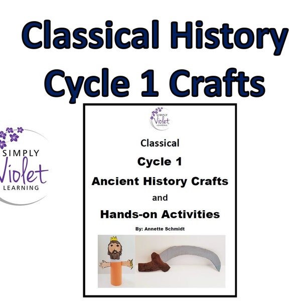 Classical Conversations Cycle 1 Ancient HISTORY Crafts and Activities