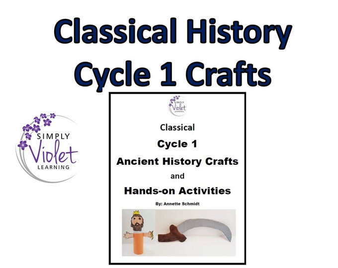 Classical Conversations Cycle 1 Ancient HISTORY Crafts and Activities