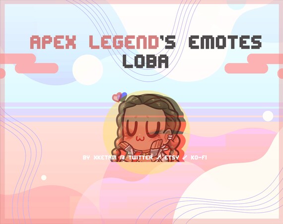 Loba Emotes Apex Legends For Twitch Youtube Discord Etc Etsy Ireland