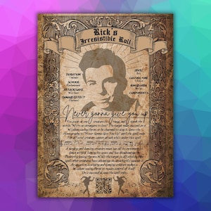 May include: A sepia-toned poster with the title "Rick's Irresistible Roll" and the phrase "Never gonna give you up." The design includes a portrait, spell details, and musical notation, all in a vintage style.