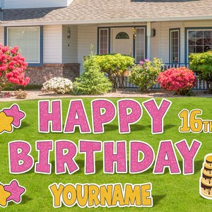 May include: Pink and gold Happy 16th Birthday yard sign with stars and a cake. The sign is customizable with a name.