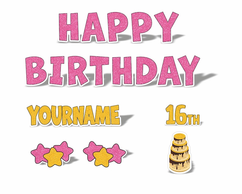 May include: Pink glitter Happy Birthday banner with a gold glitter YOURNAME banner, a gold glitter 16th banner, two gold glitter stars, and a gold glitter cake with chocolate frosting.