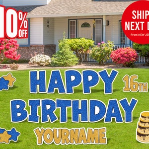 May include: Blue and gold glitter Happy 16th Birthday yard sign with a cake and stars.  The sign is personalized with the name "YOURNAME".