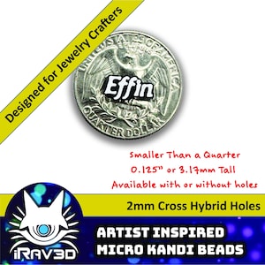 May include: A silver quarter coin with the word "Effin" in white letters on a black background. The text "Designed for Jewelry Crafters" is on a yellow banner. The text "Smaller Than a Quarter" and "0.125" or 3.17mm Tall" is in red.