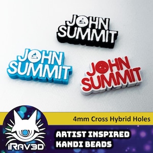 May include: Three plastic kandi beads with the text "JOHN SUMMIT" in white letters on a black, blue, and red background. The beads have a 4mm cross hybrid hole.