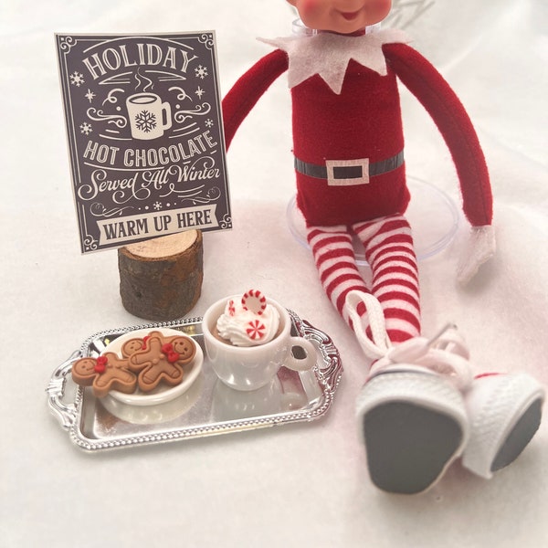 Hot chocolate and cookies tray for elf!  Great miniature tray with hot chocolate and gingerbread cookies.  Includes sign and sign stand