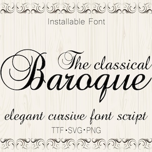 Baroque Font Ttf Svg Files Cursive Font Wedding Font Calligraphy Font Monogram Font Invite Font Handwritten Font Digital Font Download Font