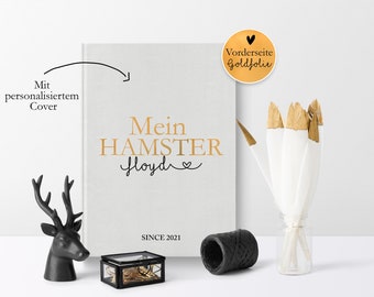 Mein Hamster | Erinnerungsalbum Haustier- Personalisiertes Geschenk mit Namen des Freund und Geburtsdatum in Gold & Schwarz  A4 Blanko Buch