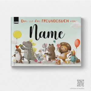 Freundebuch mit Namen und Kindergarten und Grundschule | Personalisiert mit Wunschnamen - Geschenk für Schule und Kiga | Tierparade Unisex