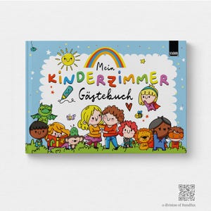 Könnte beinhalten: Ein bunter Buchumschlag mit dem Titel "Mein Kinderzimmer Gästebuch" und Illustrationen von Kindern und Tieren. Der Umschlag ist blau mit einem Regenbogen und Sternen.