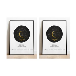 May include: Two black and white printable posters with gold zodiac constellation illustrations. The first poster features Pisces with the text "Pisces, February 19 - March 20, Compassionate, Artistic, Intuitive, Gentle, Wise, Musical". The second poster features Libra with the text "Libra, September 23 - October 22, Cooperative, Diplomatic, Gracious, Fair-minded, Social".
