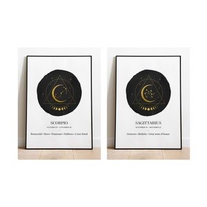 May include: Two black and white printable posters with gold zodiac signs. The first poster features the Scorpio zodiac sign with the text "Scorpio, October 23 - November 22, Resourceful - Brave - Passionate - Stubborn - A true friend". The second poster features the Sagittarius zodiac sign with the text "Sagittarius, November 21 - December 21, Generous - Idealistic - Great sense of humor".