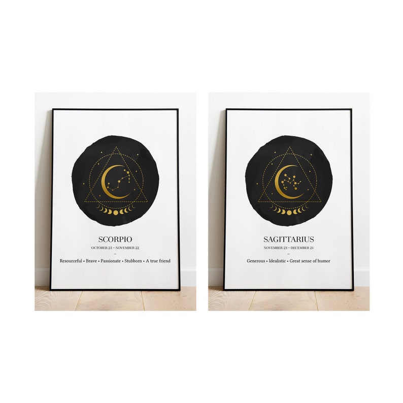 May include: Two black and white printable posters with gold zodiac signs. The first poster features the Scorpio zodiac sign with the text "Scorpio, October 23 - November 22, Resourceful - Brave - Passionate - Stubborn - A true friend". The second poster features the Sagittarius zodiac sign with the text "Sagittarius, November 21 - December 21, Generous - Idealistic - Great sense of humor".