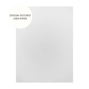May include: Close-up of a white textured paper with the text "250GSM TEXTURED LINEN PAPER" in a circle.