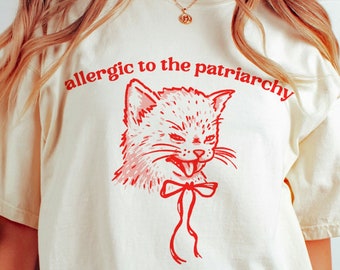 Allergic To The Patriarchy Silly Cat T Shirt, Funny Feminist Shirt Gift Coquette Cat Cartoon Drawing Weird Meme Joke Shirt