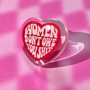 Feminist Pin - Women Don’t Owe You Sh*t | Feminist Gift | Feminist Button | Feminist Pins | Feminism Pin | Feminist Art | Feminist Heart Pin