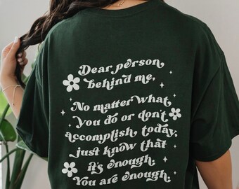 Dear Person Behind Me Shirt - Mental Health Shirt Therapist Gift Therapy Smile Shirt Happy Face Shirt Aesthetic Clothes Indie Aesthetic Tee