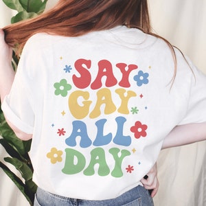 Say Gay Shirt - Protect Queer Kids Unisex Shirt, Florida Don't Say Gay Bill, LGBTQ Shirt, Protect Trans Youth, Teacher shirt, Say Gay Tshirt