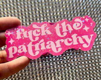Feminist Sticker - F*ck The Patriarchy Hot Pink Bubblegum Aesthetic Dollcore Water Bottle Laptop Holographic Sticker Feminist Art Gift