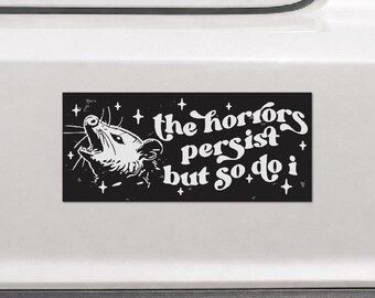 Funny Possum Window Car Bumper Sticker - Unhinged Trendy Car Decal Stickers For Women, Car Accessories, Funny Horrors Persist Meme Sticker