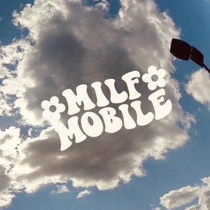 Milf Mobile Car Vinyl Decal - Funny Car Decal, Car Window Decal Sticker, Laptop Decal, Trendy Car Decal, Cute Decal, Car Decals For Women