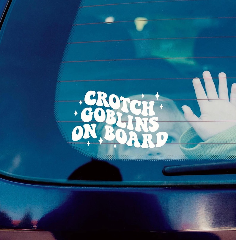 Crotch Goblins On Board Decal- Funny Car Decal, Car Window Decal Sticker, Car Decals, Trendy Car Decal, Cute Decal, Car Decals For Women Bild 1
