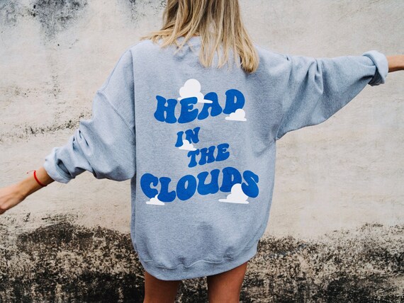 Head in the Clouds Sweatshirt Aesthetic Clothes Indie Clothing Kidcore Oversized Hoodie Preppy Clothes Trendy Crewneck Preppy Sweatshirt Etsy