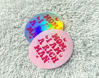 Feminist Mom, I Am A Rich Man Sticker - Pink Bubblegum Aesthetic Dollcore Water Bottle Laptop Feminism Stickers Fun Girl Feminist Art Gift