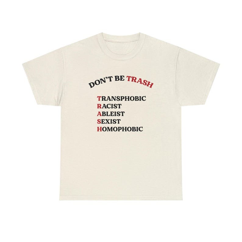 Don't Be Trash T Shirt Social Justice Shirt Queer Ally Shirt BLM Ally Shirt Activist Shirt Liberal Shirt Leftist Shirt Feminist Shirt Bild 6