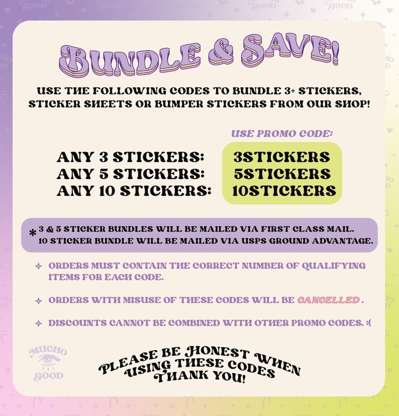 May include: A promotional graphic with a purple and yellow color scheme. The text reads "Bundle & Save!" and lists promo codes for sticker bundles: 3STICKERS, 5STICKERS, and 10STICKERS. The graphic also includes shop policies.